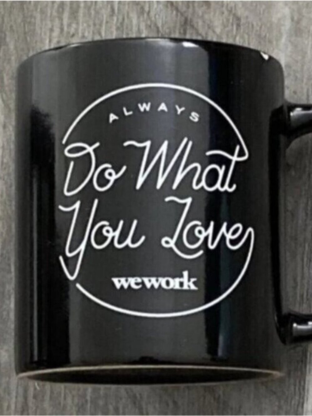 Coffee Tea Mug WeWork Always Do What You Love Adam Neumann Rebekah Collectible